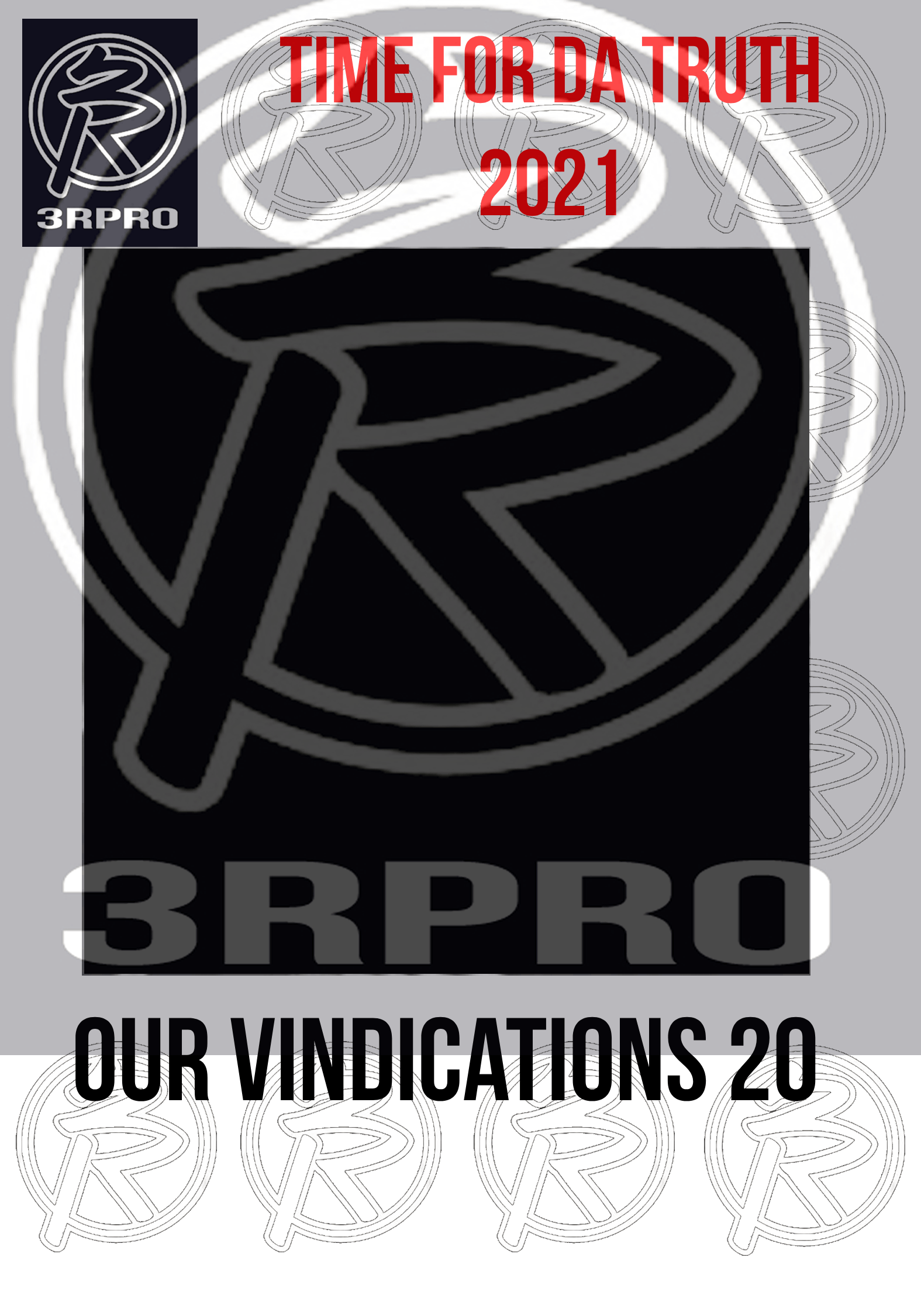 Time for da truth 2021 - Our Vindications 20 & 21